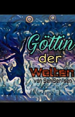 Göttin der Welten