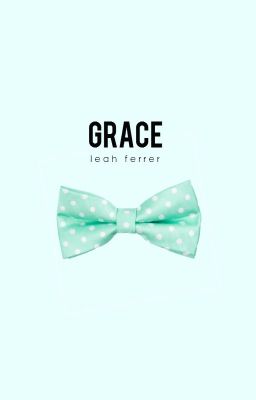 Grace