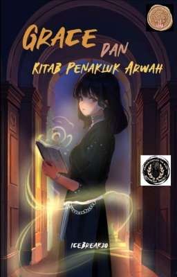 Grace dan Kitab Penakluk Arwah 