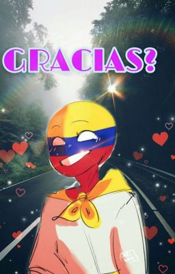 ♥GRACIAS♥//Colombia x todos //(BY: KITTY_SEA) -Cancelada-