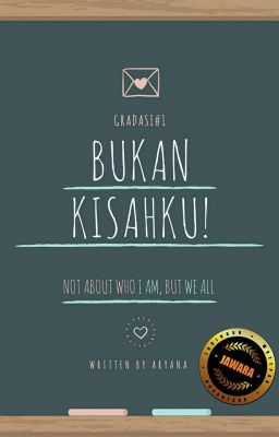 GRADASI : Bukan Kisahku! 