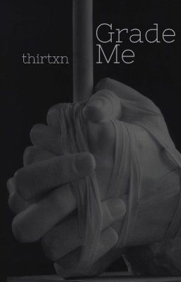 Grade Me [bxb]
