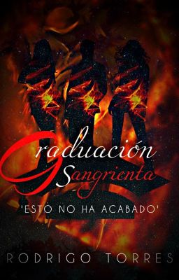 Graduación Sangrienta (Libro II) |COMPLETA|