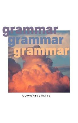 grammar ► ᵗⁱᵖ ᵇᵒᵒᵏ