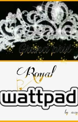 Grand Prix Royal Wattpad