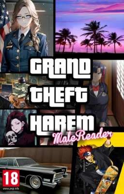 Grand Theft Harem | MaleReader.