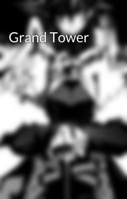 Grand Tower