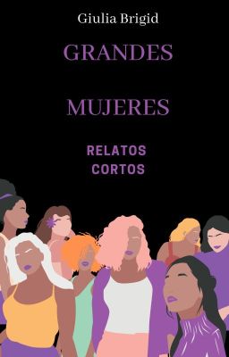 GRANDES MUJERES (Relatos cortos)