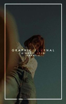 Graphic Journal [CLOSED BENTAR]