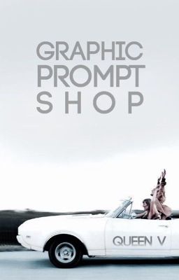 Graphic Prompt Shop