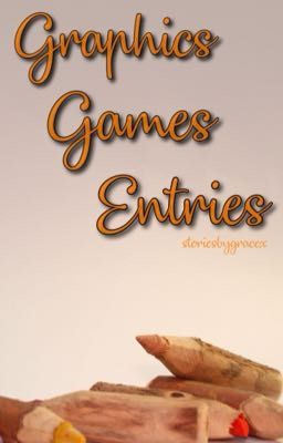 Graphics Games Entries