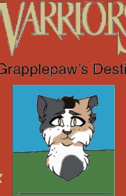 Grapplepaw's Destiny