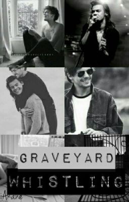 Graveyard whistling (Larry Stylinson)