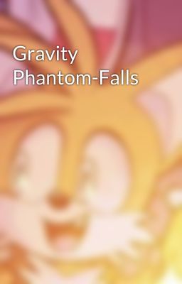Gravity Phantom-Falls
