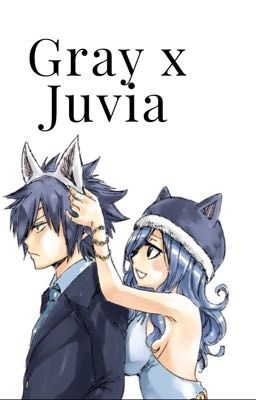 Gray x Juvia - Gruvia