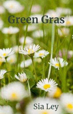 Green Gras -  1