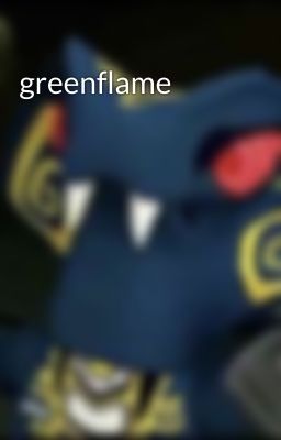 greenflame 