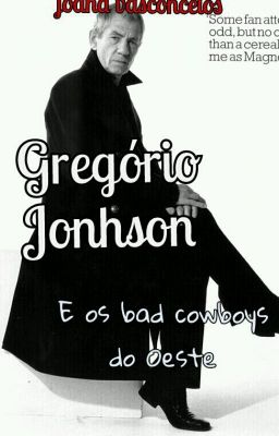 Gregório Jonhson e Os Bad Cowboys Do Oeste