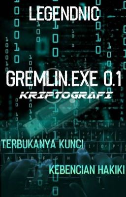 GREMLIN.EXE: KRIPTOGRAFI [COMPLETE]