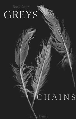 Grey IV - Chains