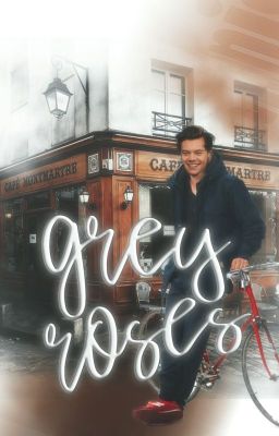 Grey roses • larry slow updates