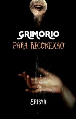 Grimório Para Reconexão✨