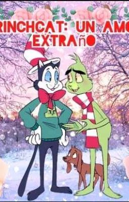 Grinchcat: un amor extraño 