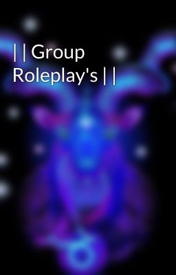 | | Group Roleplay's | |