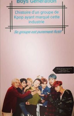 Groupe de Kpop - Boys Generation - Description Complète