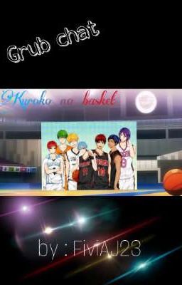 grub chat vorpal swords (Kuroko no basket) [Selesai]