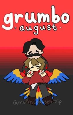 Grumbo August