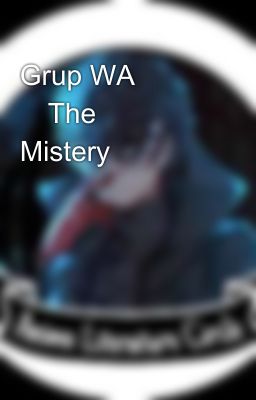 Grup WA 👻The Mistery👻 