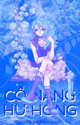 [GRUVIA]: Cô Nàng Hư Hỏng