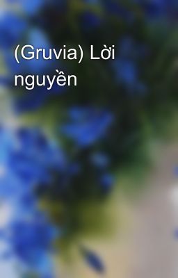 (Gruvia) Lời nguyền