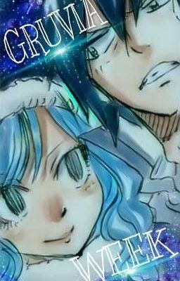 •|| Gruvia Week ||• [ 2 0 1 8 ]