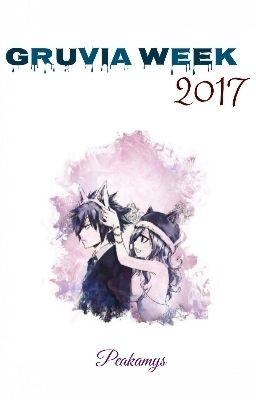 Gruvia week 2017 ❤