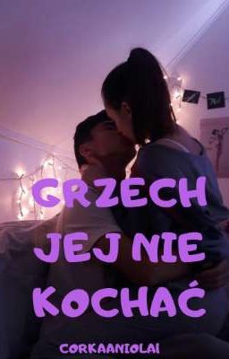 Grzech jej nie kochać