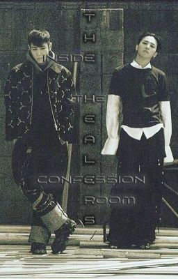 [GTOP|Fanfiction] THE HEALERS INSIDE THE CONFESSION ROOM