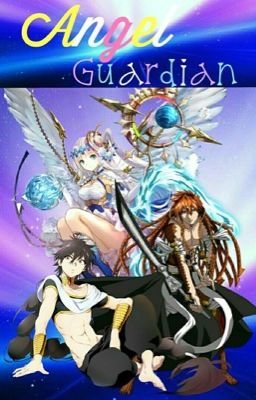 Guardian angel (magi love story Kouen X OC X Judar)