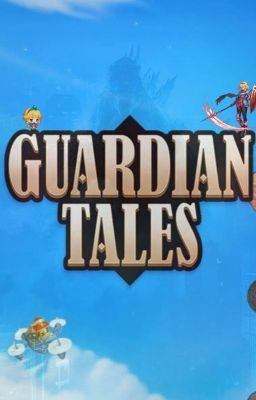 Guardian tales El Resurgimiento de los TITANES