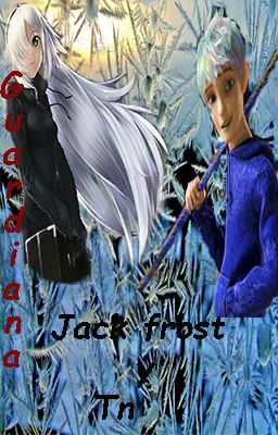 Guardiana *Jack Frost Y Tn* 2da Temporada