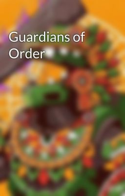 Guardians of Order