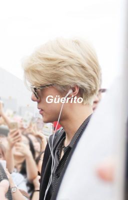 Güerito | KaiHun