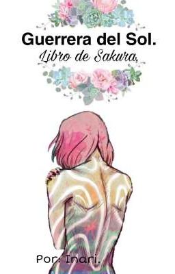 Guerrera del Sol. Libro de Sakura.