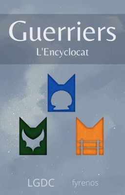 Guerriers : L'Encyclocat