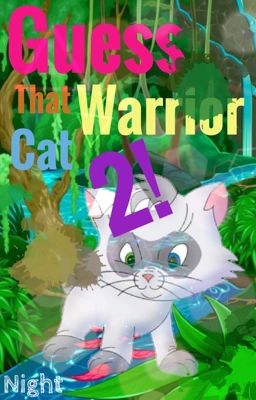 Guess That Warrior Cat 2!