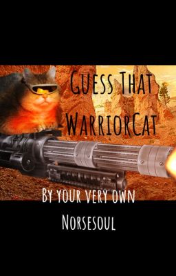 Guess That Warriorcat! (Pictures)