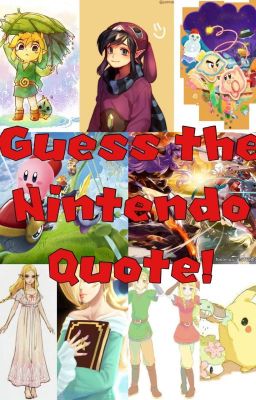 Guess the Nintendo quote!