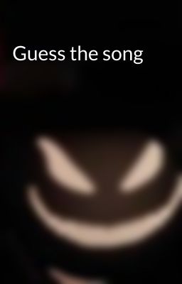 Guess the song