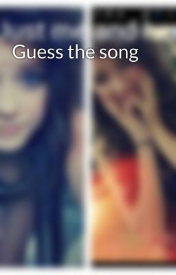 Guess the song